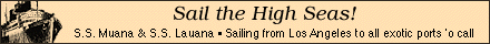 Advertisement - Sail to Honolulu aboard the S.S. Muana
